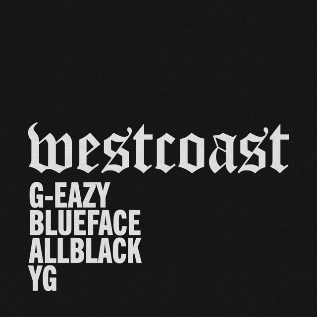 'West Coast (feat. Blueface, ALLBLACK & YG)' cover art
