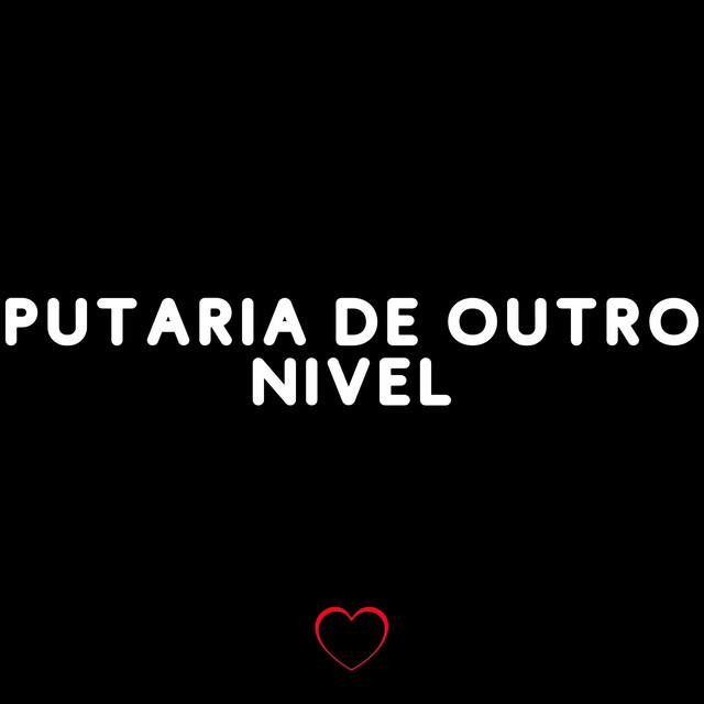 'Putaria de Outro Nivel' cover art