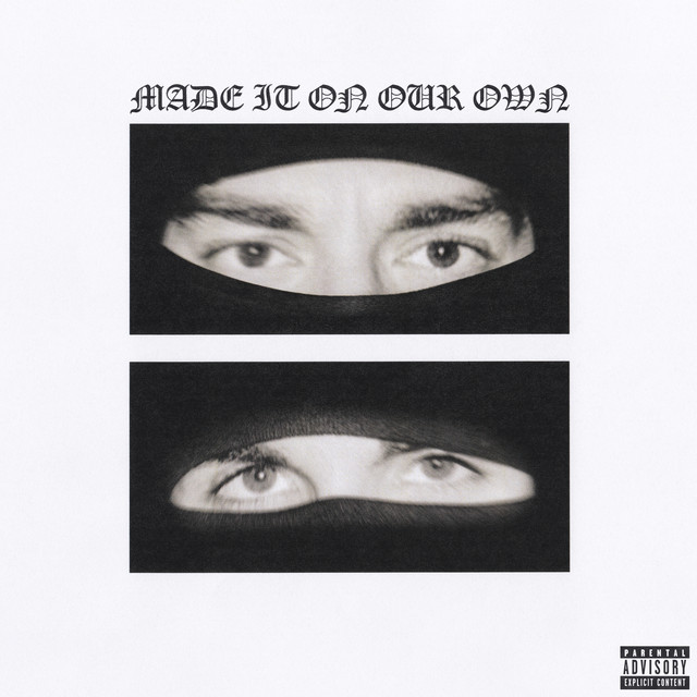 'Made It On Our Own' cover art