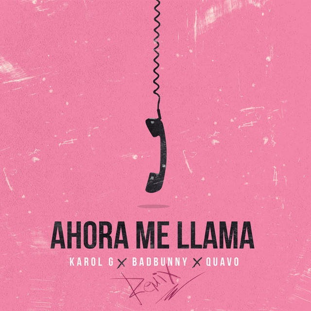 'Ahora Me Llama (Remix)' cover art