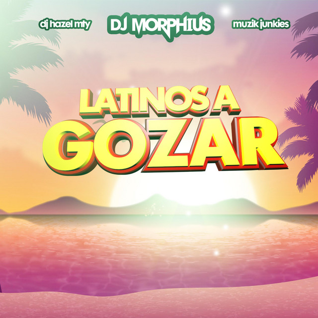 'Latinos A Gozar' cover art