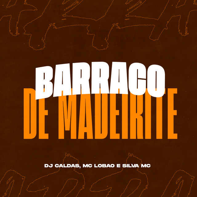 'Barraco de Madeirite' cover art