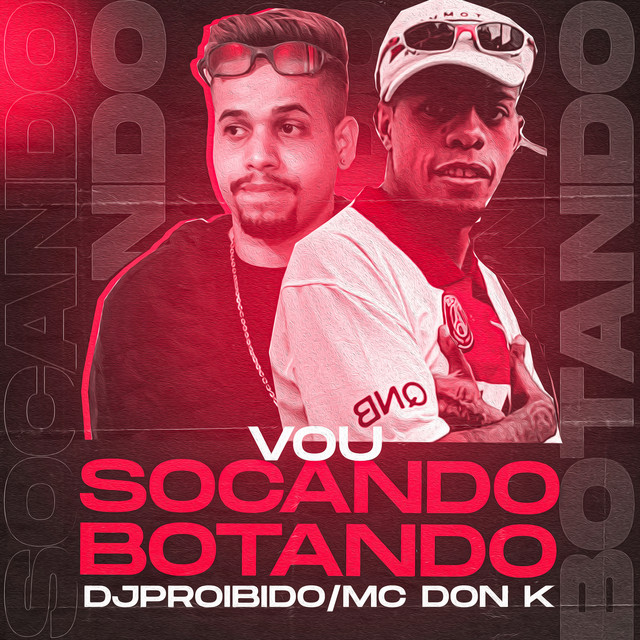 'Vou Socando Botando' cover art