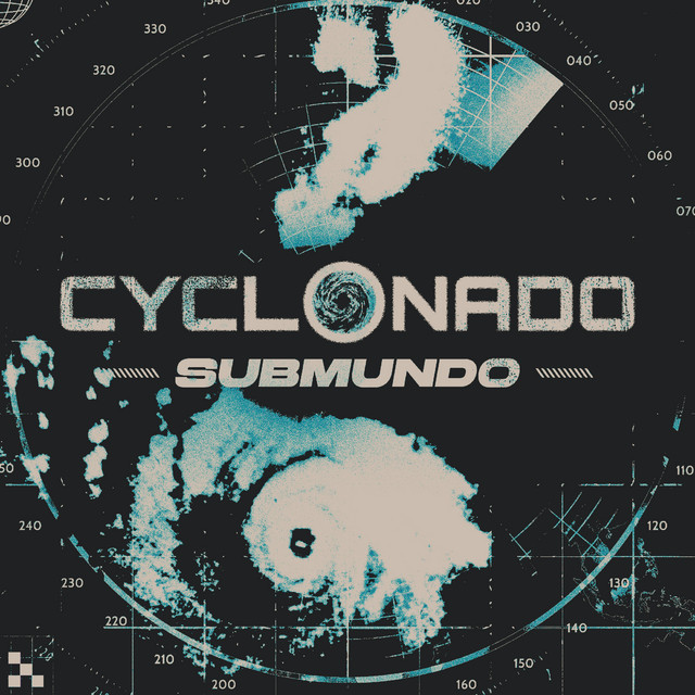 'CYCLONADO SUBMUNDO' cover art