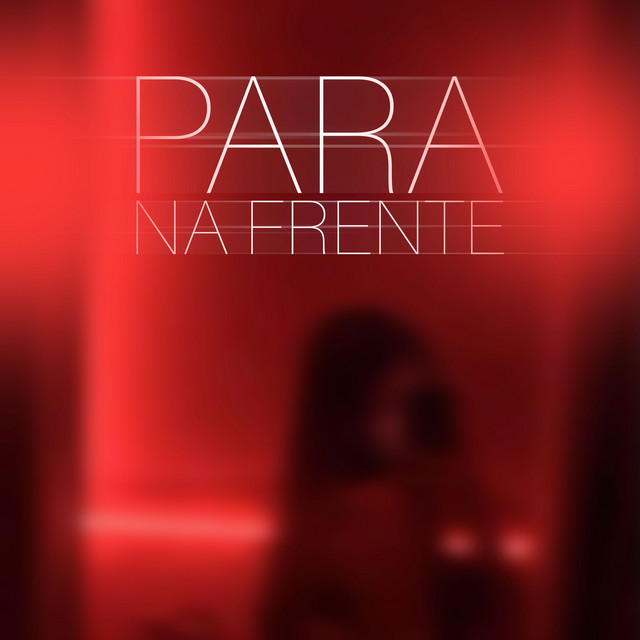 'PARA NA FRENTE' cover art