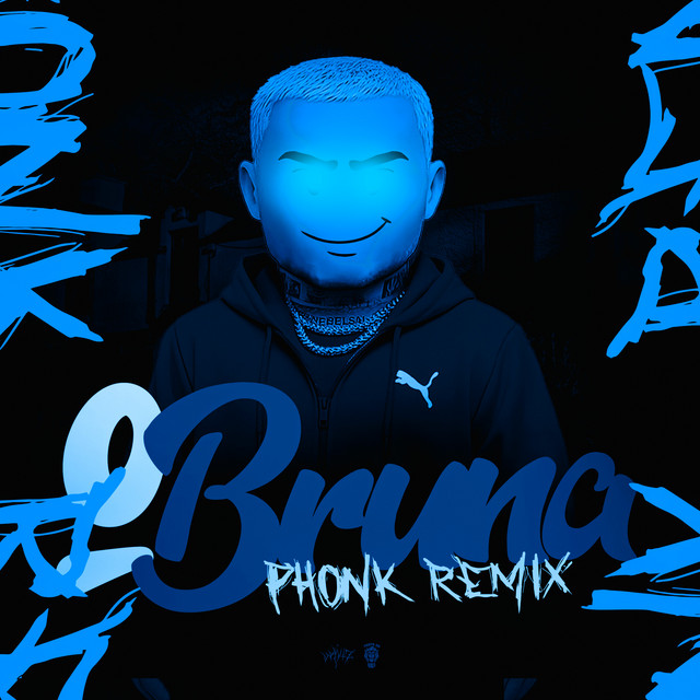 'O Bruna (PHONK REMIX)' cover art