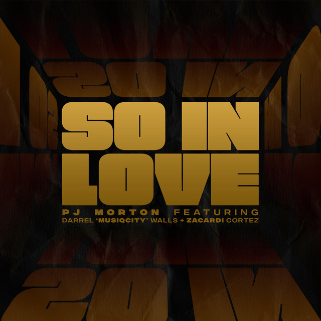 'So In Love (feat. Darrel 'MusiqCity' Walls & Zacardi Cortez)' cover art