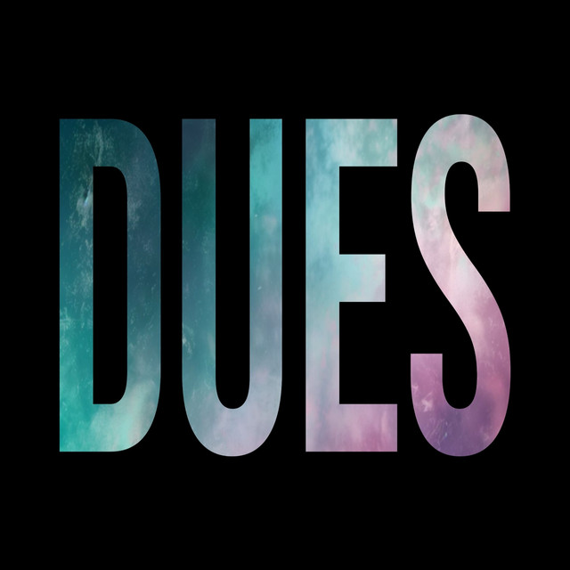'Dues' cover art