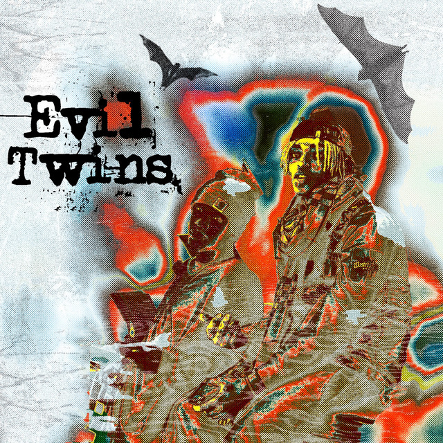 'Evil Twins' cover art
