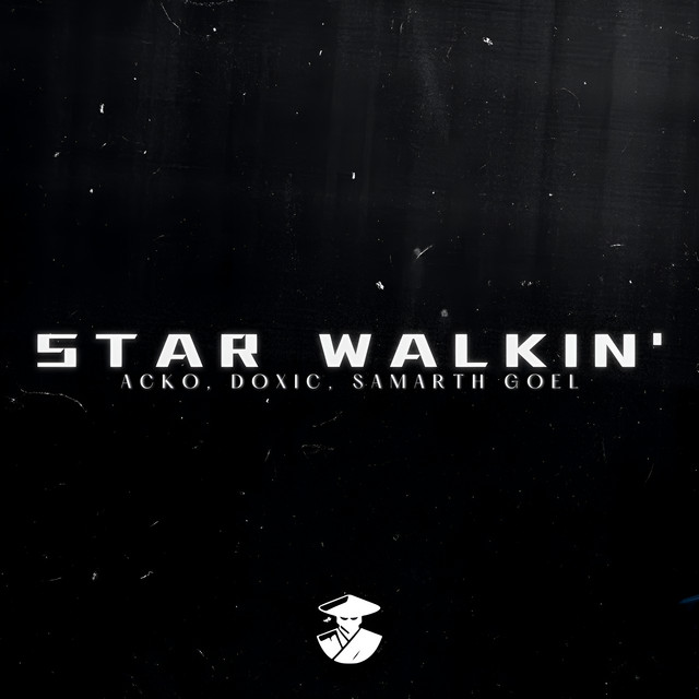 'STAR WALKIN'' cover art