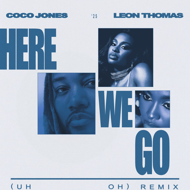 'Here We Go (Uh Oh) [Remix] (feat. Leon Thomas)' cover art