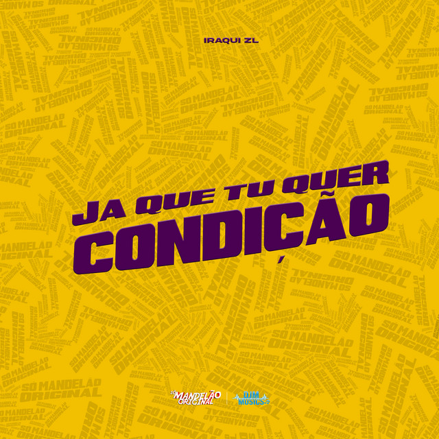 'Já Que Tu Quer Condição' cover art