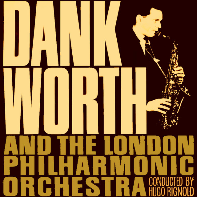 'Johnny Dankworth and The London Philharmonic Orchestra (feat. Hugo Rignold)' cover art