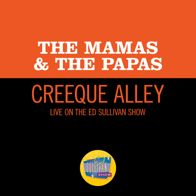 'Creeque Alley (Live On The Ed Sullivan Show, June 11, 1967)' cover art
