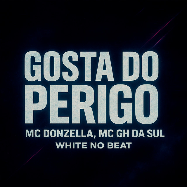 'Gosta do Perigo' cover art