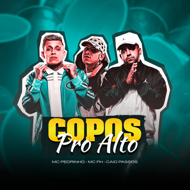'Copos Pro Alto' cover art