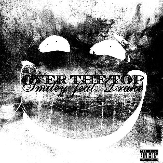 'Over The Top (feat. Drake)' cover art
