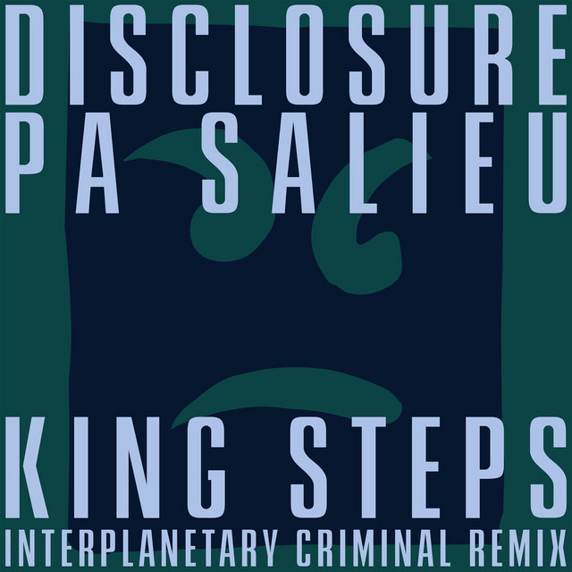 'King Steps (Interplanetary Criminal Remix)' cover art