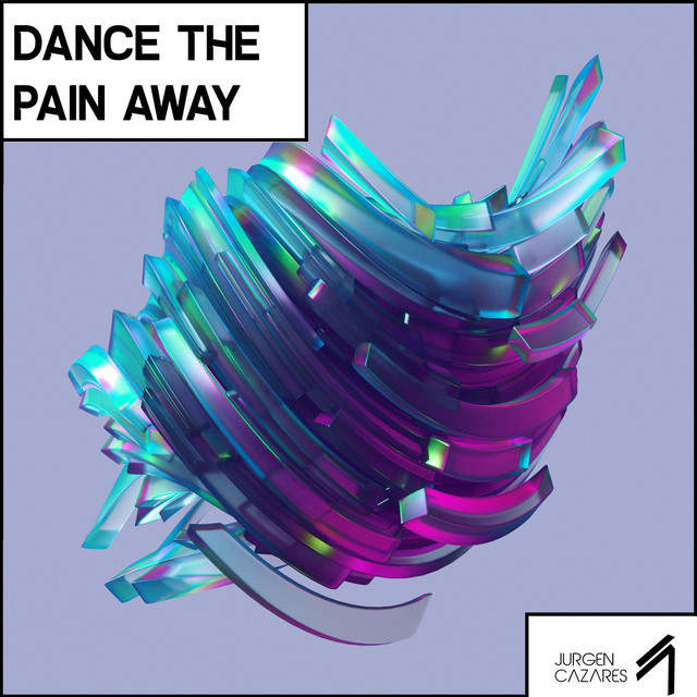 'Dance the Pain Away' cover art