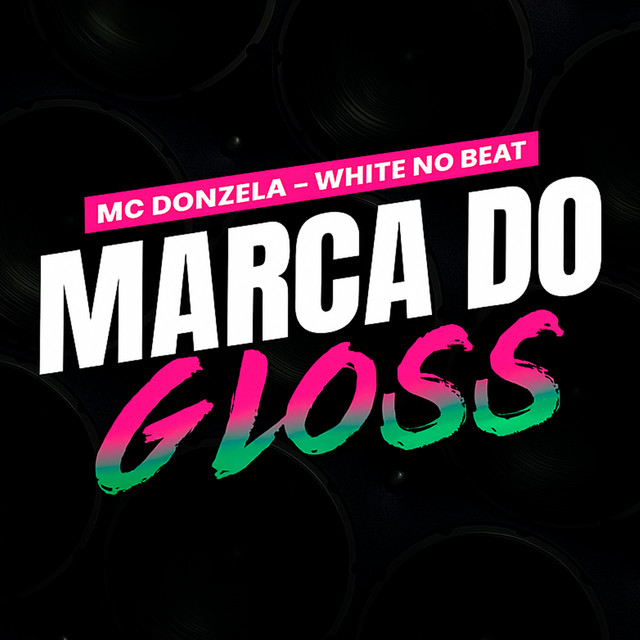'Marca do Gloss' cover art