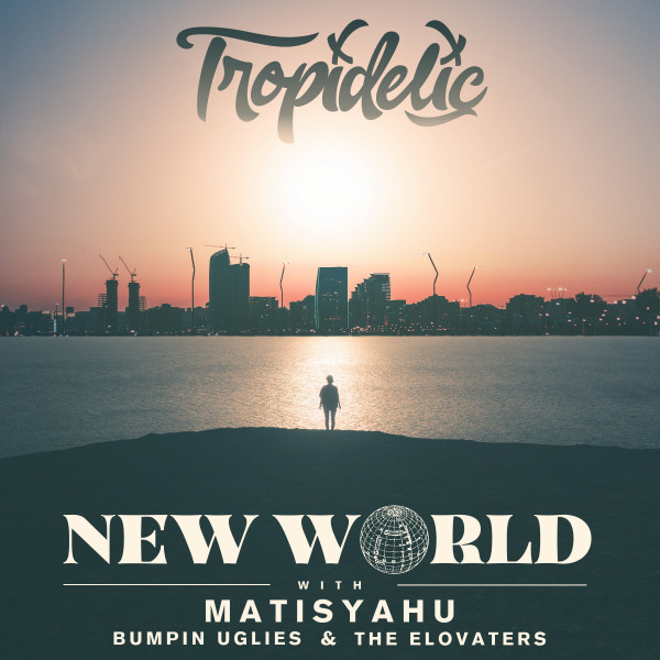 'New World (with Matisyahu, Bumpin Uglies, & The Elovaters)' cover art