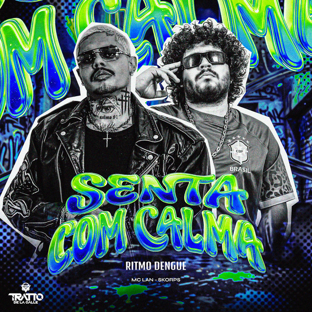 'Senta Com Calma (Ritmo Dengue)' cover art