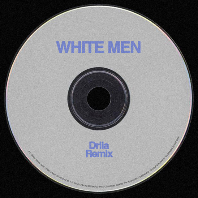 'White Men (DRIIA Remix)' cover art