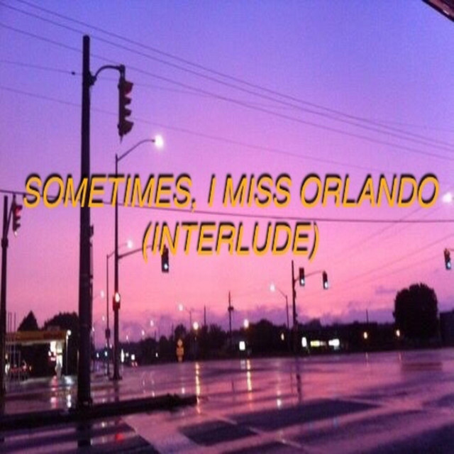 'Sometimes, I Miss Orlando (Interlude)' cover art