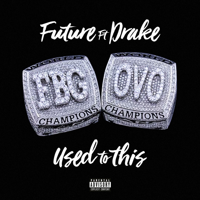 'Used to This (feat. Drake)' cover art