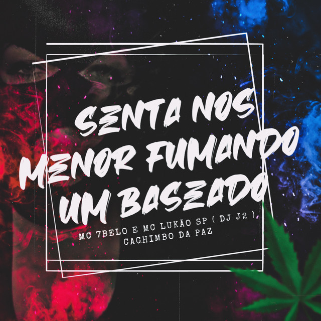 'Senta nos Menor Fumando um Baseado' cover art