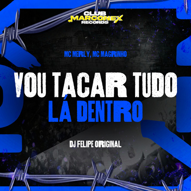 'Vou Tacar Tudo La Dentro' cover art