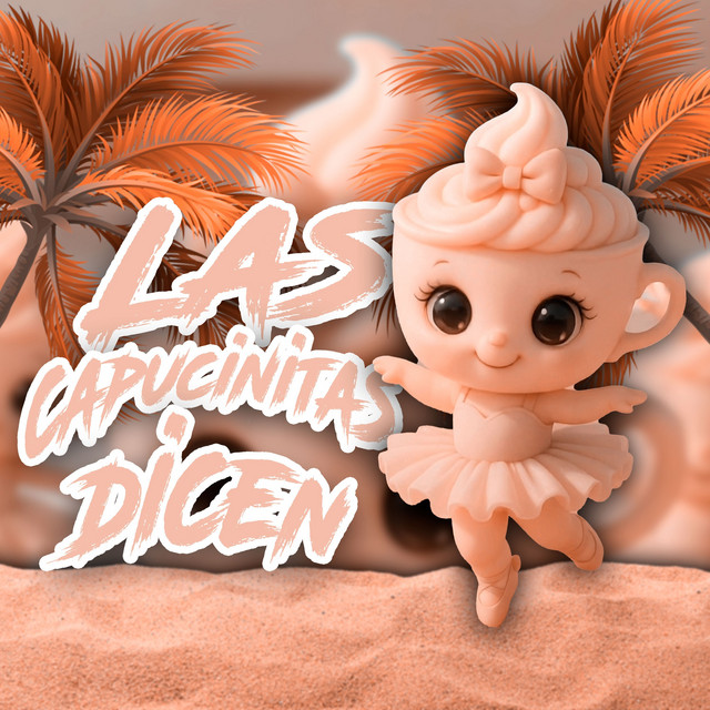'Las capucinitas dicen (Slowed)' cover art