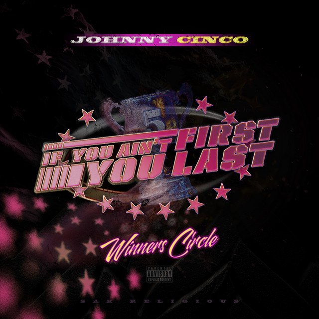 'If You Ain't First You Last (Winners Circle Edition)' cover art