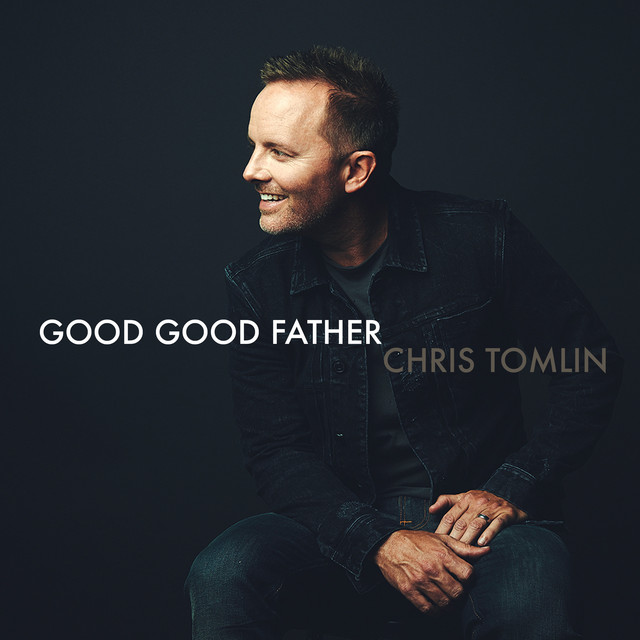 'Good Good Father' cover art