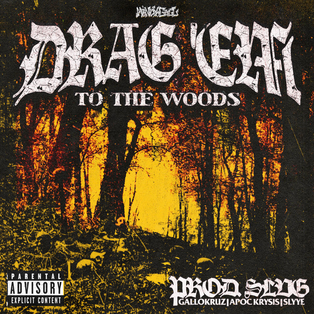 'DRAG 'EM TO THE WOODS' cover art