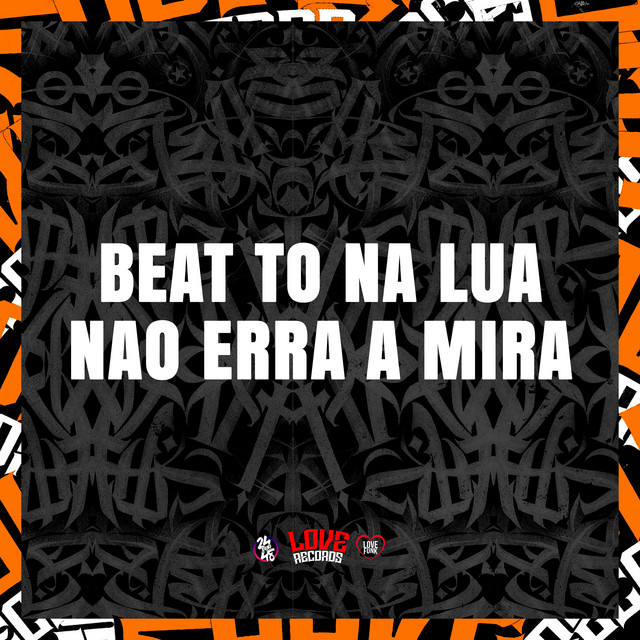 'Beat To na Lua - Nao Erra a Mira' cover art
