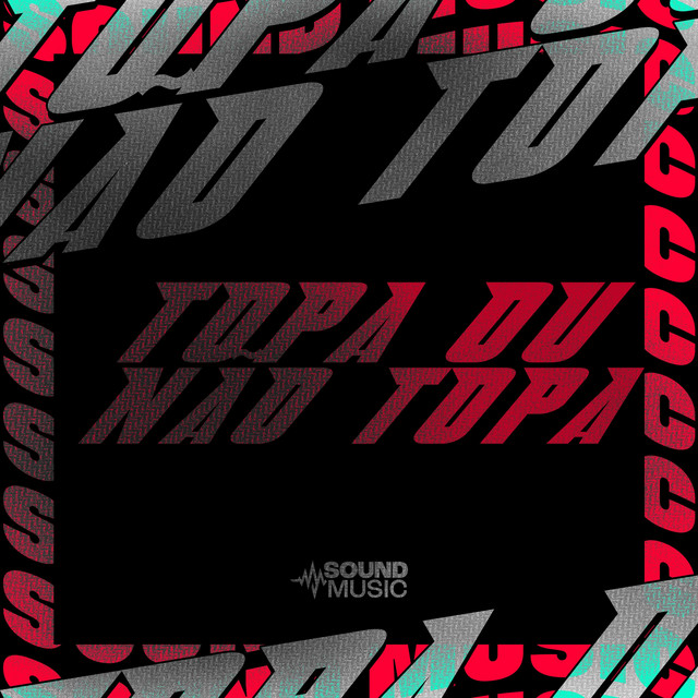 'TOPA OU NÃO TOPA' cover art