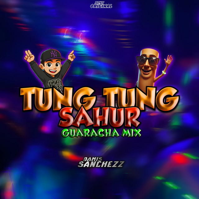 'Tung Tung Sahur (Guaracha Mix)' cover art
