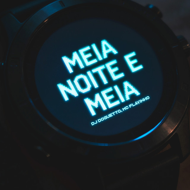 'Meia Noite e Meia' cover art