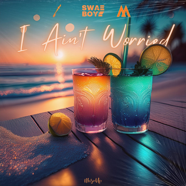 'I Ain't Worried' cover art