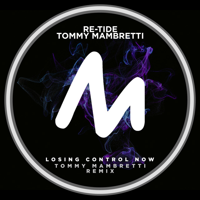 'Losing Control Now (Tommy Mambretti Remix)' cover art