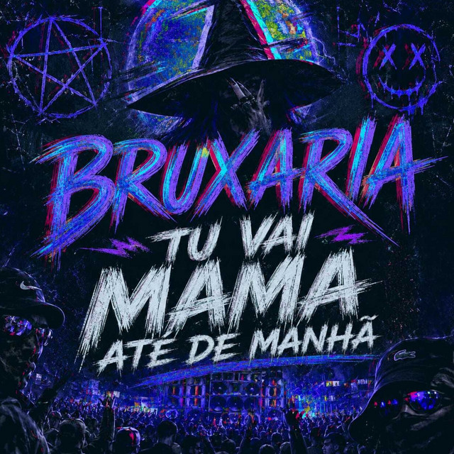 'BRUXARIA TU VAI MAMA ATÉ DE MANHÃ' cover art