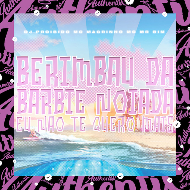 'Berimbau da Barbie Noiada - Eu Não Te Quero Mais' cover art