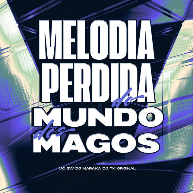 'MELODIA PERDIDA DO MUNDO DOS MAGOS' cover art