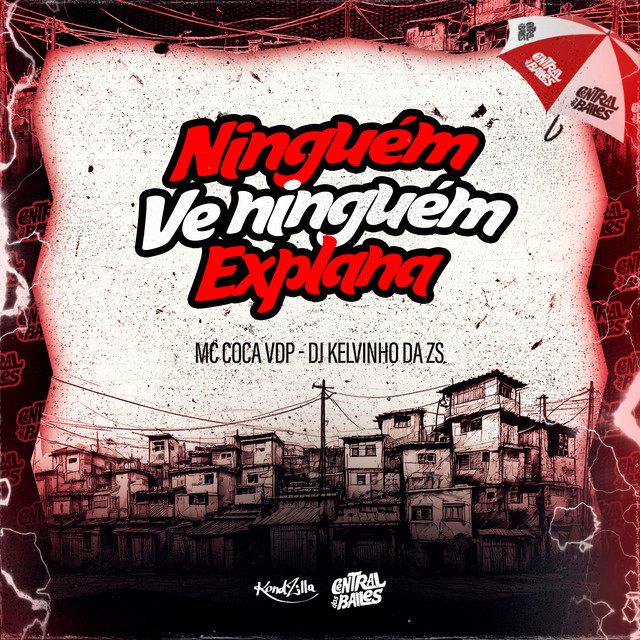 'Ninguém Vê Ninguém Explana' cover art