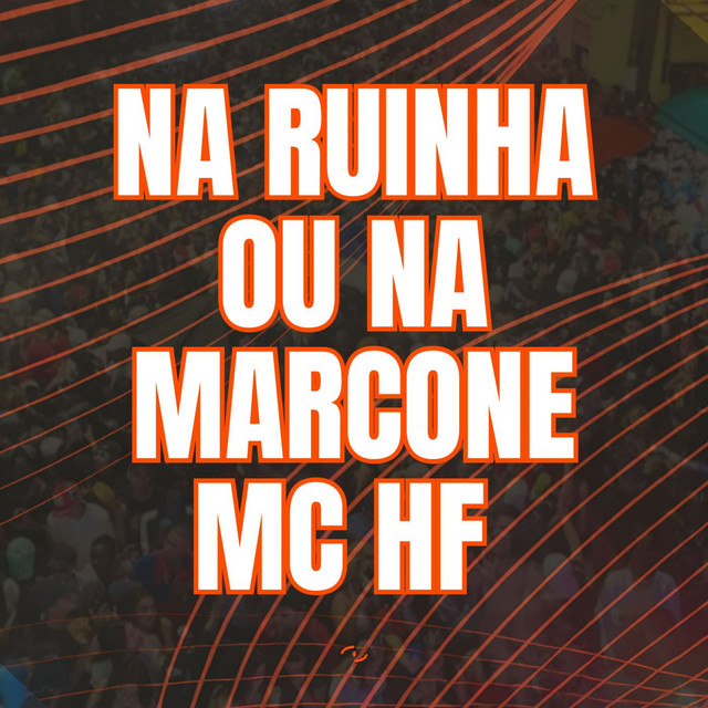 'NA RUINHA OU NA MARCONE' cover art