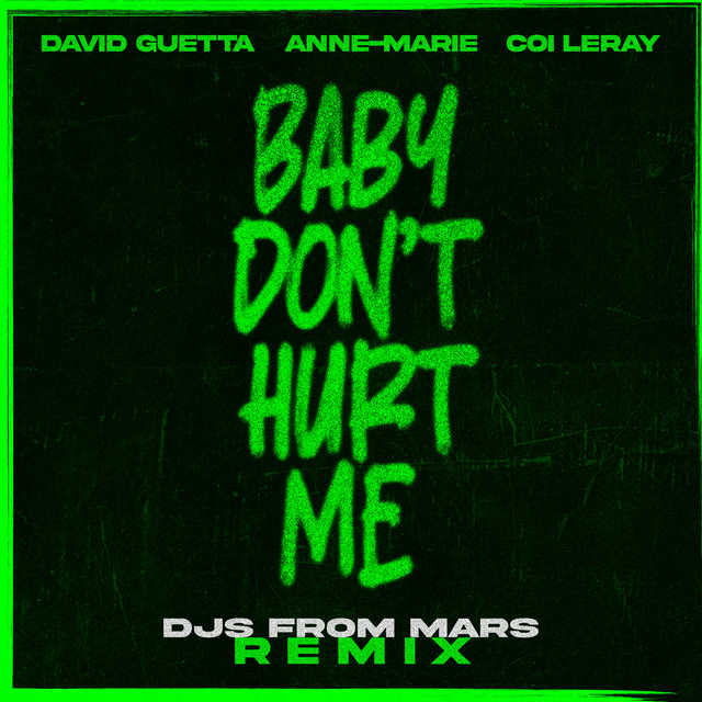 'Baby Don't Hurt Me (feat. Coi Leray) [DJs From Mars Remix]' cover art