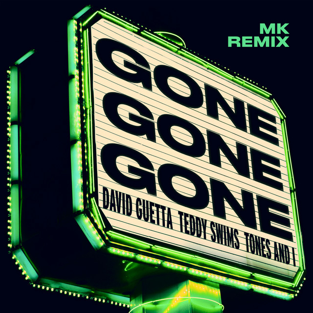 'Gone Gone Gone (feat. Teddy Swims) [MK Remix]' cover art