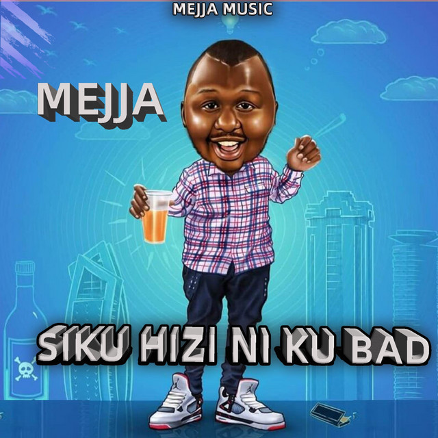 'Siku Hizi Ni Ku Bad' cover art