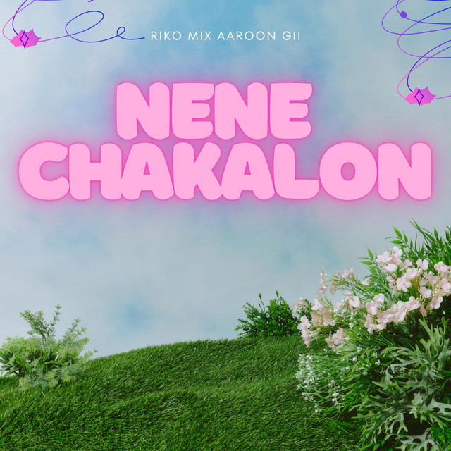 'Nene Chakalon' cover art